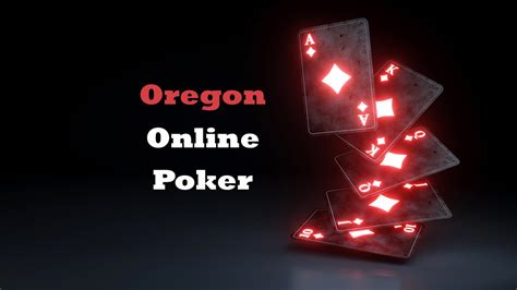 oregon online poker